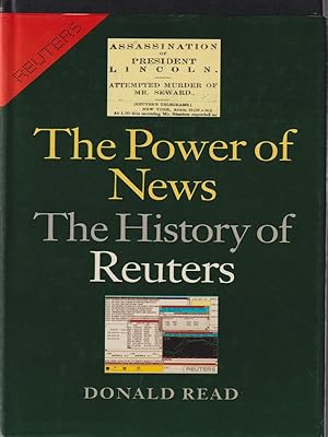 Bild des Verkufers fr The The Power of News, The History of Reuters. zum Verkauf von Miliardi di Parole