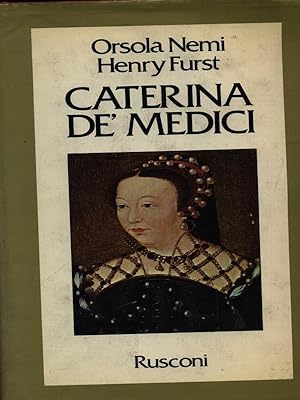 Immagine del venditore per Caterina de' Medici venduto da Miliardi di Parole