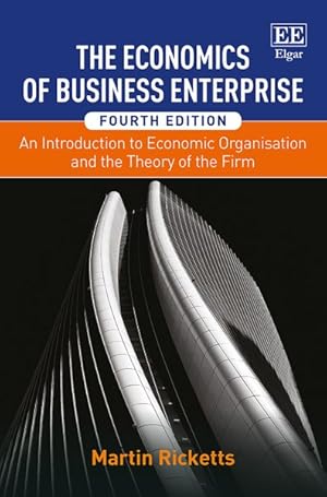 Imagen del vendedor de Economics of Business Enterprise : An Introduction to Economic Organisation and the Theory of the Firm a la venta por GreatBookPrices