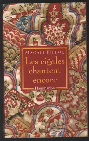 Seller image for Les cigales chantent encore for sale by librairie philippe arnaiz