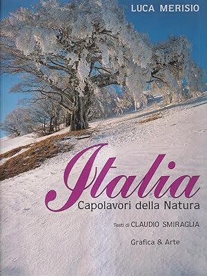 Bild des Verkufers fr Italia, Capolavori della Natura zum Verkauf von Miliardi di Parole