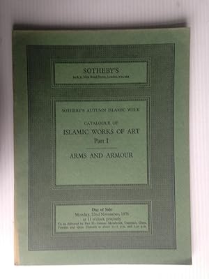 Islamic Art Works of Art, Part I, Arms and Armour, Catalogue