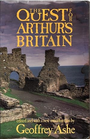 Imagen del vendedor de The Quest for Arthur's Britain a la venta por Frank Hofmann