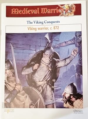 Medieval Warriors : The Viking Conquests