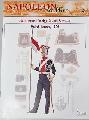 Napoleon at War 5: Napoleon's Foreign Guard Cavalry