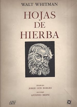 HOJAS DE HIERBA /LEAVES OF GRASS translated by Jorge Luis Borges - Illustrated by Antonio Berni