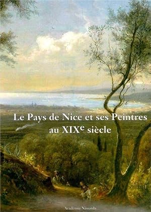 Le Pays de Nice et ses Peintres au Xixe Siècle