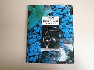 Image du vendeur pour L'Atlas des vins de France : Guide complet des vignobles et des appellations mis en vente par Le temps retrouv
