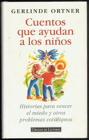 Seller image for CUENTOS QUE AYUDAN A LOS NIOS. Historias para vencer el miedo y otros problemas cotidianos. for sale by Librera Torren de Rueda