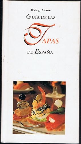 Imagen del vendedor de GUA DE LAS TAPAS DE ESPAA a la venta por Librera Torren de Rueda