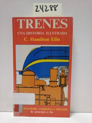 Imagen del vendedor de TRENES, UNA HISTORIA ILUSTRADA a la venta por Librera Circus