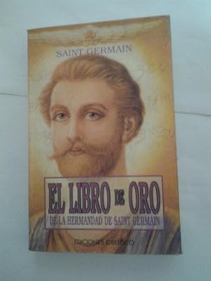 Seller image for El libro de oro de la hermandad de Sant Germain for sale by Libros Ambig