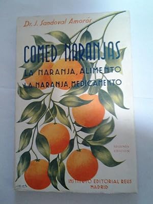 Imagen del vendedor de Comed naranjas a la venta por Libros Ambig