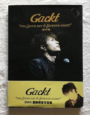 Gackt "The sixth day & Seventh Night"