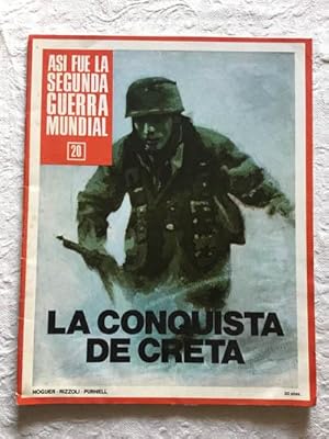 Así fue la segunda guerra mundial (20). La conquista de Creta