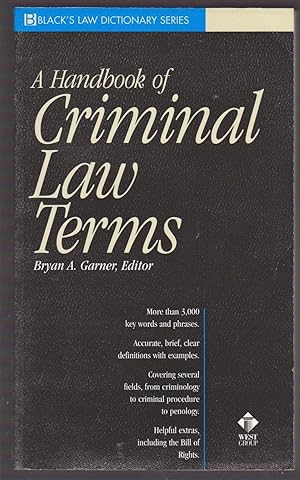 Image du vendeur pour A Handbook of Criminal Law Terms (Black's Law Dictionary Series) mis en vente par Riverhorse Books
