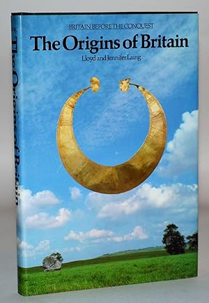 Seller image for The Origins of Britain: Britain Before the Conquest for sale by Blind-Horse-Books (ABAA- FABA)