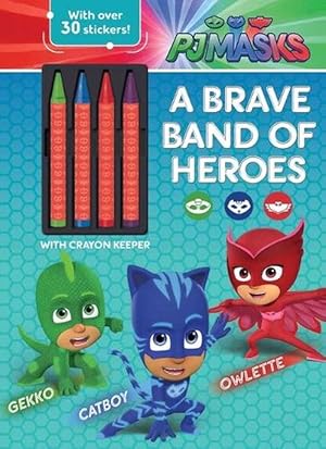 Seller image for Pj Masks: A Brave Band of Heroes (Paperback) for sale by Grand Eagle Retail