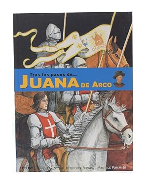 Seller image for JUANA DE ARCO (TRAS LOS PASOS DE.) for sale by Librera Monogatari
