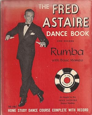 The Fred Astaire Dance Book: Rumba with Basic Mambo (45-rpm record included)