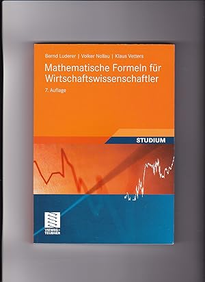 Seller image for Bernd Luderer, Volker Nollau, Mathematische Formeln fr Wirtschaftswissenschaftler for sale by sonntago DE