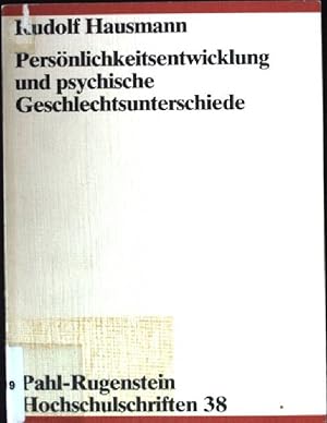 Bild des Verkufers fr Persnlichkeitsentwicklung und psychische Geschlechtsunterschiede. Pahl-Rugenstein-Hochschulschriften Gesellschafts- und Naturwissenschaften ; 38 : Ser. Studien zu Bildung u. Erziehung zum Verkauf von books4less (Versandantiquariat Petra Gros GmbH & Co. KG)