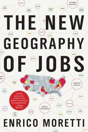Immagine del venditore per The New Geography of Jobs venduto da ChristianBookbag / Beans Books, Inc.