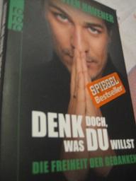 Seller image for Denk doch was Du willst Die Freiheit der Gedanken for sale by Alte Bcherwelt