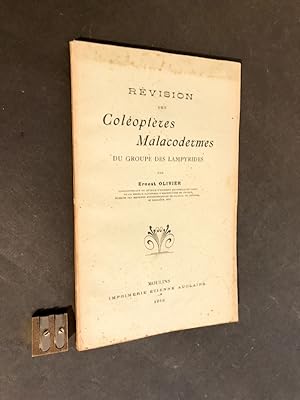 Révision des Coléoptères Malacodermes du groupe des Lampyrides.