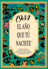 Seller image for 1954 EL AO QUE T NACISTE for sale by AG Library