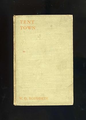 TENT TOWN: The Children's Story of the Travelling Circuses and Menageries