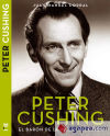 Peter Cushing: el barón de la interpretación