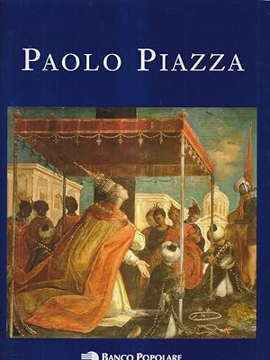 Seller image for Paolo Piazza for sale by Miliardi di Parole