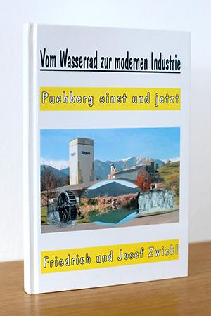 Imagen del vendedor de Vom Wasserrad zur modernen Industrie - Puchberg einst und jetzt a la venta por AMSELBEIN - Antiquariat und Neubuch