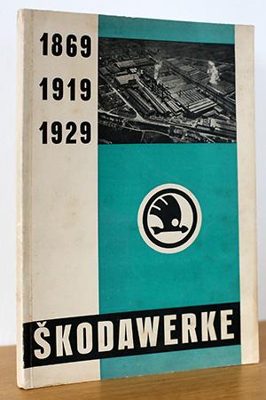 Skodawerke 1869 . 1919 . 1929