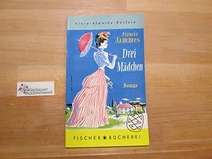 Imagen del vendedor de Drei Mdchen : Roman. bertr.: Felix Grafe u. Jakob Hegner, Fischer-Bcherei ; Bd. 33 a la venta por Antiquariat im Kaiserviertel | Wimbauer Buchversand