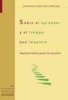 Seller image for Sobre el aprender y el tiempo que requiere for sale by AG Library