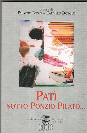 Seller image for Pat sotto Ponzio Pilato for sale by Libreria Gull