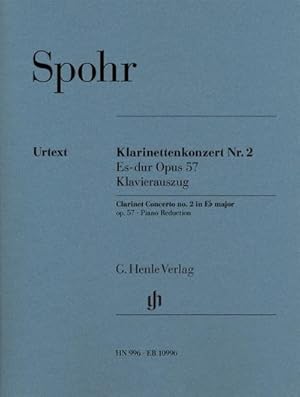 Seller image for Louis Spohr - Klarinettenkonzert Nr. 2 Es-dur op. 57 : Besetzung: Klarinette und Klavier for sale by AHA-BUCH GmbH