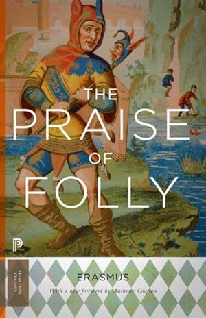 Image du vendeur pour Praise of Folly mis en vente par GreatBookPrices