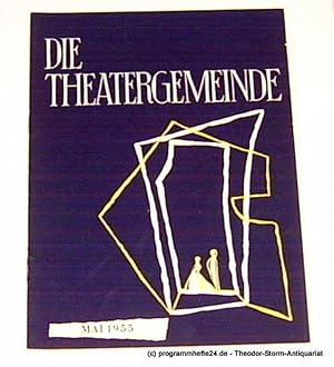 Seller image for Die Theatergemeinde. Kulturelle Monatsschrift fr Kassel. Spielzeit 1954 / 55 Mai 1955 Heft 9 2. Jahrgang for sale by Programmhefte24 Schauspiel und Musiktheater der letzten 150 Jahre