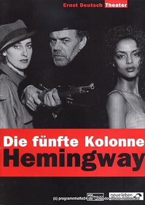 Bild des Verkufers fr Programmheft Die fnfte Kolonne von Ernest Hemingway. Premiere 14. Januar 1999. Spielzeit 1998 / 1999 zum Verkauf von Programmhefte24 Schauspiel und Musiktheater der letzten 150 Jahre