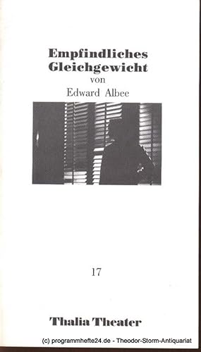 Bild des Verkufers fr Programmheft Empfindliches Gleichgewicht ( A Delicate Balance, 1966 ) von Edward Albee Premiere 5. Mrz 1987 Thalia Theater 17 zum Verkauf von Programmhefte24 Schauspiel und Musiktheater der letzten 150 Jahre