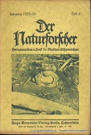 Imagen del vendedor de Der Naturforscher Jahrgang 1925/26 Heft 8 a la venta por Programmhefte24 Schauspiel und Musiktheater der letzten 150 Jahre