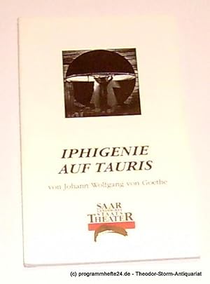 Programmbuch Nr. 133 Iphigenie auf Tauris / Stella von Johann Wolfgang von Goethe. Premieren 13. ...