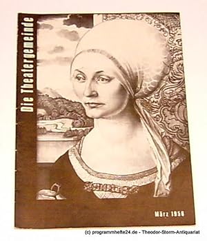 Immagine del venditore per Die Theatergemeinde. Kulturelle Monatsschrift fr Kassel. Spielzeit 1955 / 56 Mrz 1956 Heft 7 3. Jahrgang venduto da Programmhefte24 Schauspiel und Musiktheater der letzten 150 Jahre