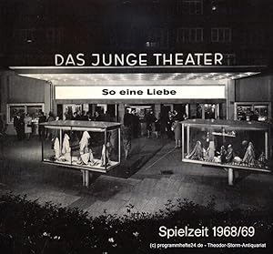 Seller image for Programmheft So eine Liebe. Spiel in zwei Teilen von Pavel Kohout. Spielzeit 1968 / 69 Heft 10 for sale by Programmhefte24 Schauspiel und Musiktheater der letzten 150 Jahre