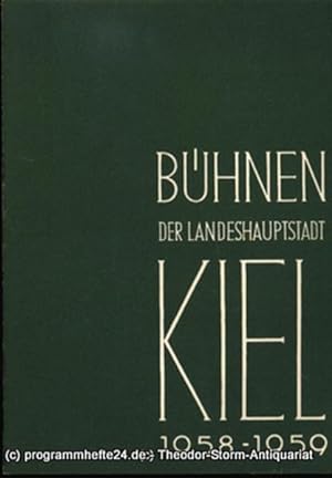 Bild des Verkufers fr Bhnen der Landeshauptstadt Kiel 1958 / 59 Heft 5 zum Verkauf von Programmhefte24 Schauspiel und Musiktheater der letzten 150 Jahre