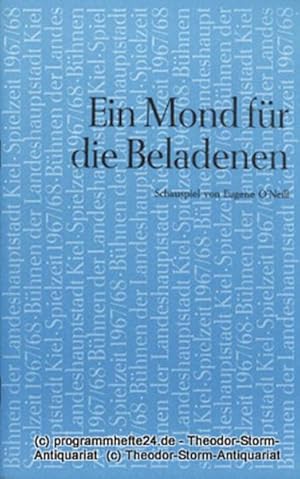 Immagine del venditore per Programmheft Ein Mond fr die Beladenen. Schauspiel von Eugene O'Neill. Kieler Theaterbltter Spielzeit 1967 / 68 venduto da Programmhefte24 Schauspiel und Musiktheater der letzten 150 Jahre