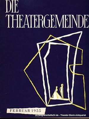 Immagine del venditore per Die Theatergemeinde. Spielzeit 1954 / 55 Februar 1955 Heft 6. Beiliegender Theaterzettel Fuhrmann Henschel. Schauspiel von Gerhart Hauptmann venduto da Programmhefte24 Schauspiel und Musiktheater der letzten 150 Jahre